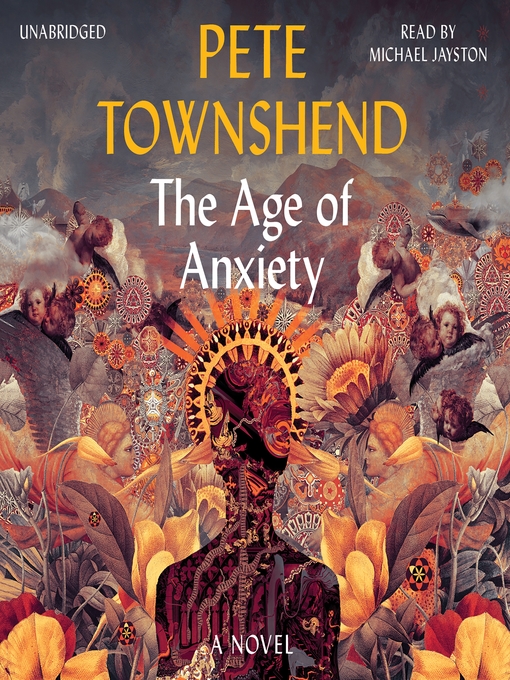 Title details for The Age of Anxiety by Pete Townshend - Wait list